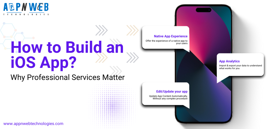 How to Build an iOS App That Shines and Why Professional Services Matter